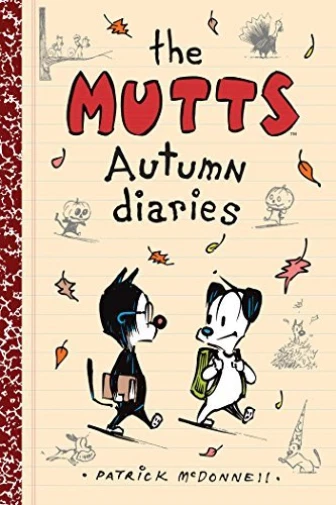 Mcdonnell Patrick Mutts Autumn Diaries 3 Book NEW