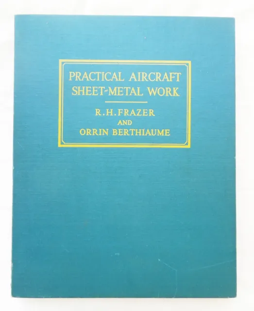 Practical Aircraft Sheet-Metal Work  1942 with Blue Prints