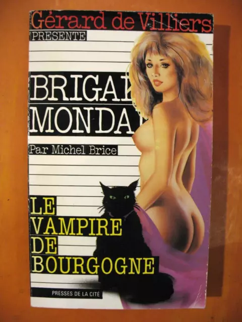 Le Vampire de Bourgogne  . Brigade Mondaine. Gérard de Villiers N°  98