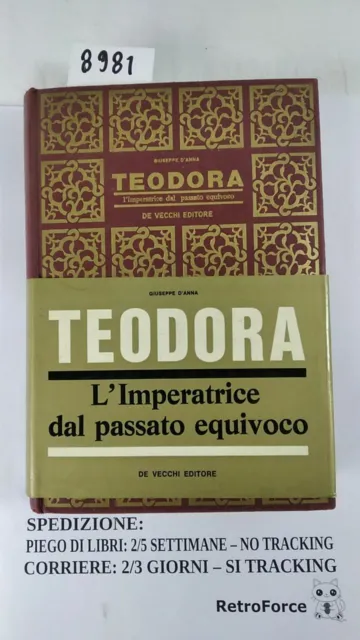 Teodora, Giuseppe D'anna