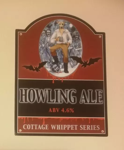 COTTAGE brewery HOWLING ALE real ale beer pump clip badge CLOSED whippet