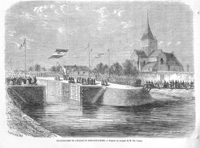 27 Lery Inauguration De L' Ecluse Gravure Illustration 1863