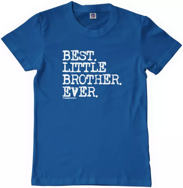 Threadrock Boys Best Little Brother Ever Youth T-shirt Baby Bro Slogan