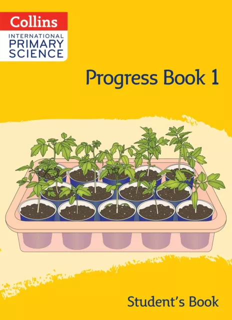 International Primary Science Progress Book Student’s Book: Stage 1: Progress Bo