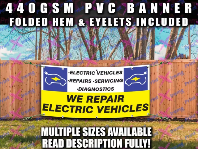 ELECTRIC VEHICLE SERVICING BANNER SIGN SIGNS MOT CAR Garage Mechanic PVC Eyelets