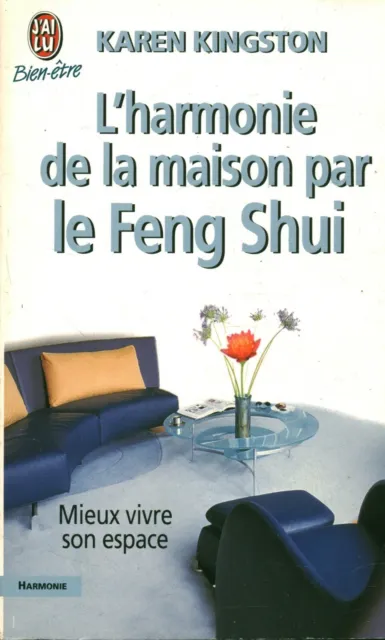 Livre Poche l'harmonie de la maison par le Feng Shui Karen Kingston J'ai Lu 2000