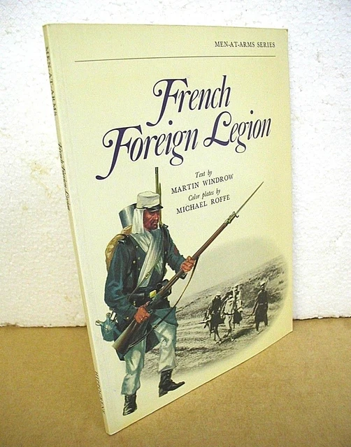 Michael Roffe Mosquitos FRENCH FOREIGN LEGION by Martin Windrow & Michael Roffe 1973 £11.44 ...