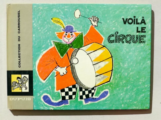 SCHREIBER Collection Carrousel Dupuis 17 Voilà le cirque (cachet)