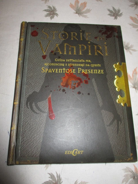 STORIE DI VAMPIRI - guida dettagliata per riconoscere queste spaventose ...