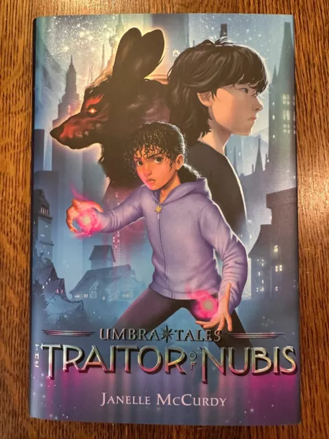 The Traitor of Nubis, Book by Janelle McCurdy