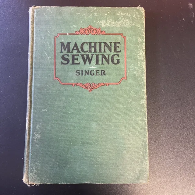 ANTIQUE 1924 SINGER MACHINE SEWING BOOK FOR HOME ECONOMICS - Second Printing