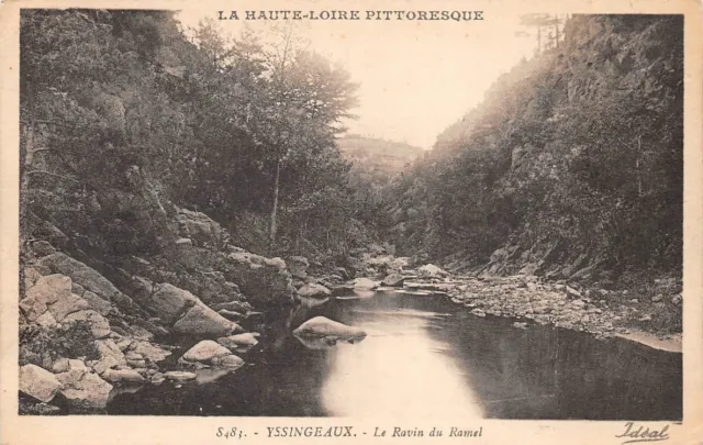 YSSINGEAUX - Le Ravin du Ramel - LA HAUTE-LOIRE PICTURESQUE