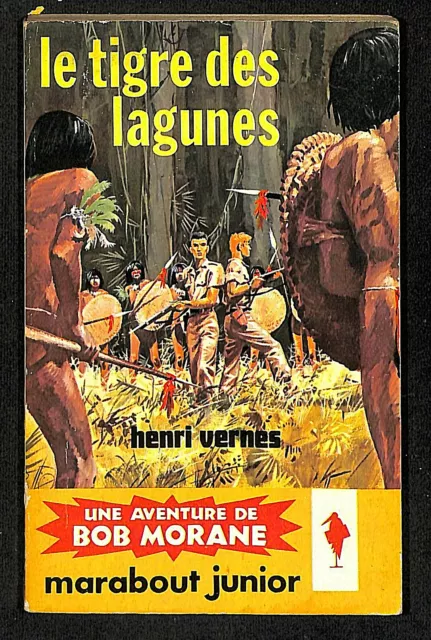 BOB MORANE - 198- Le TIGRE des LAGUNES -BE/ TBE - FDP; 0€ pour 2è VOL ou COLIS