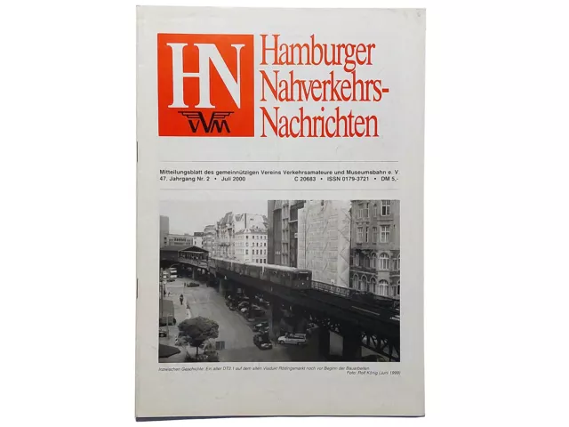 HN Hamburger Nahverkehrs Nachrichten 47. Jahrgang Nr. 2 * Juli 2000 - SEHR GUT