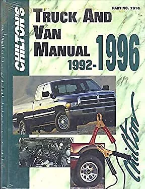 Chilton's Truck and Van Service Repair Manual, 1992-1996 Hardcove