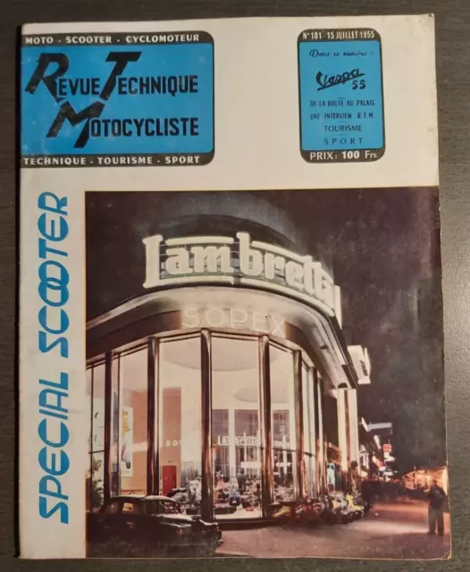 REVUE TECHNIQUE TOURISTIQUE MOTOCYCLISTE n° 101  15 JUILLET 1955 LA VASPA 55