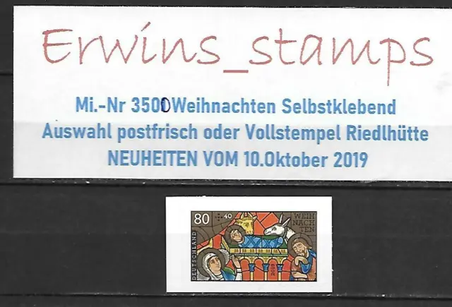 Bund 10.Oktober 2019 Mi.-Nr: 3500 selbstklebend postfrisch / VOLLSTEMPEL ERSTTAG