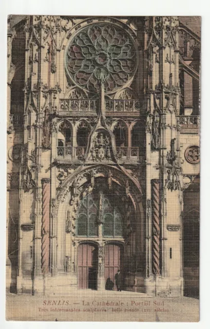 SENLIS - Oise - CPA 60 - le Portail de la Cathedrale - carte toilée couleur