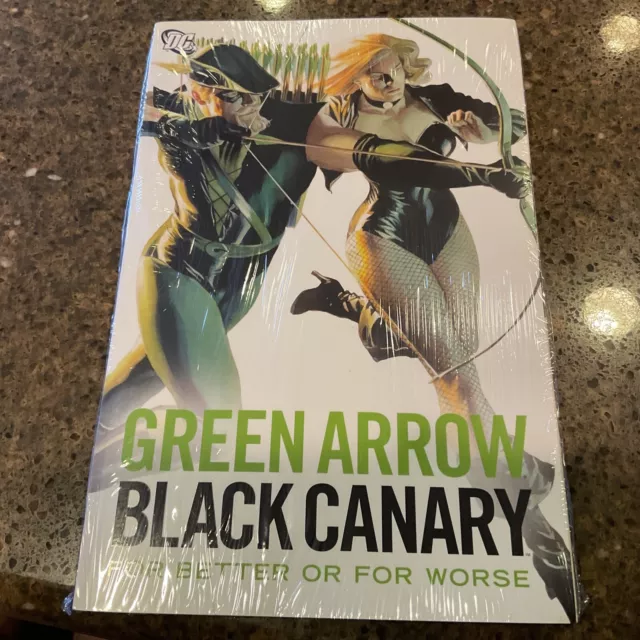 GREEN ARROW/BLACK CANARY: FOR BETTER OR WORSE Dennis O'neil & Brad Meltzer TPB