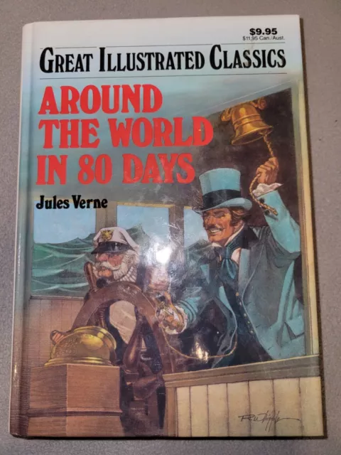 Great Illustrated Classics: Around the World in 80 Days by Jules Verne HC #A3A