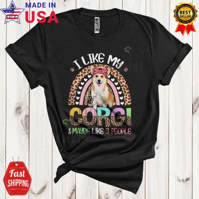 Rainbow Leopard Like My Corgi and Maybe Like 3 People Mother's Day T-Shirt