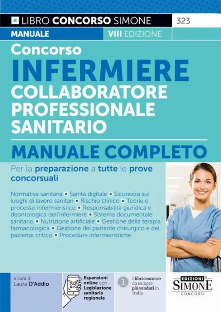 Infermiere Collaboratore Professionale Sanitario - Manuale Completo  - D'addio