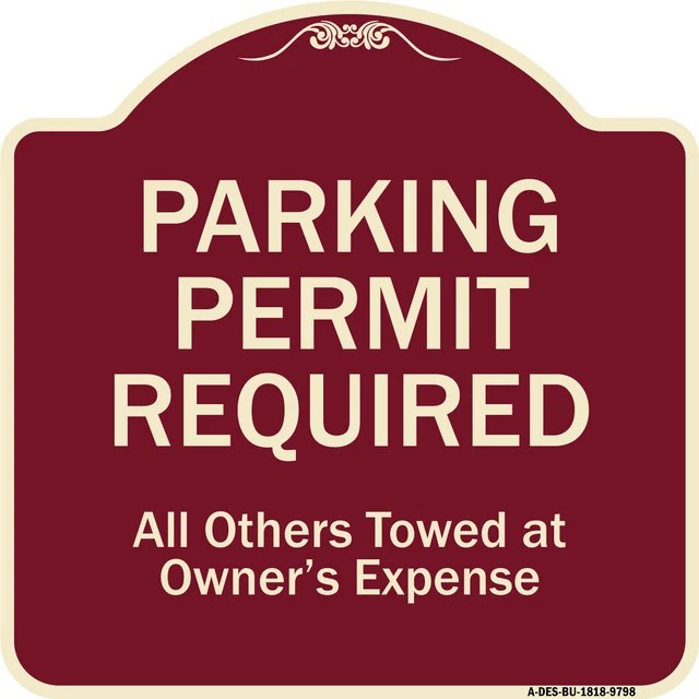 Designer Series - Parking Permit Required All Others Towed At Owner's Expense
