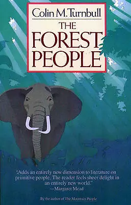 The Forest People; Touchstone Books; Paperback - 0671640992, paperback, Turnbull