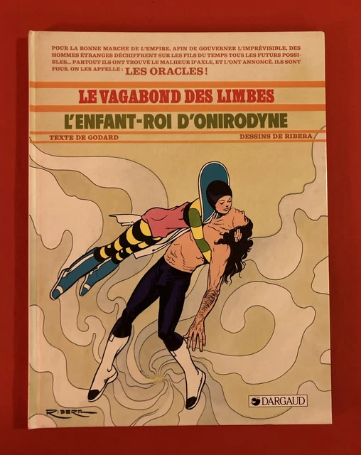 LE VAGABOND DES Limbes 13 L’enfant Roi Eo 1986 Godard Ribera Dargaud