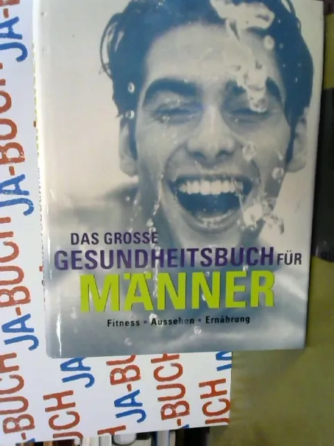 Das große Gesundheitsbuch für Männer Forem, Jack: