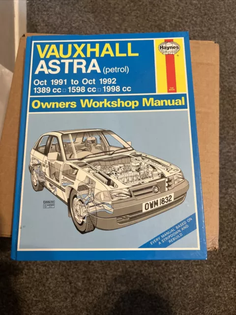 Vauxhall Astra Petrol 1991 to 1992 1389 1598 1998 cc HAYNES WORKSHOP MANUAL