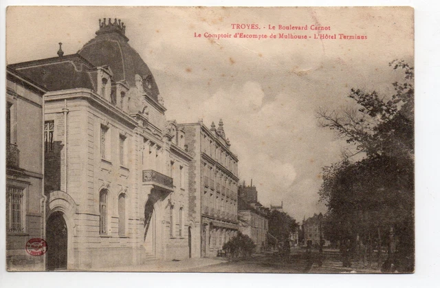 Thème LA BANQUE COMPTOIR D'ESCOMPTE TROYES CPA 10 comptoir de Mulhouse bd Carnot