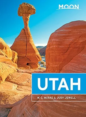 Moon Utah (Twelfth Edition) (Moon Hand..., Jewell, Judy