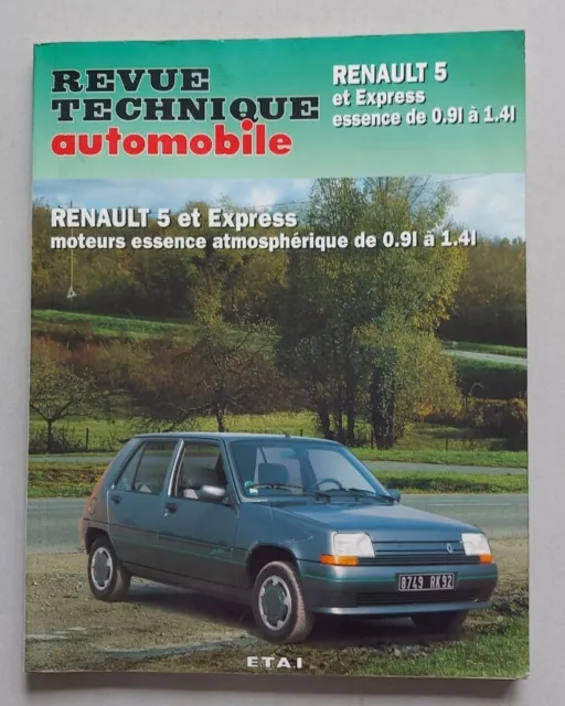 Revue technique Automobile RENAULT 5 et EXPRESS essence de 0.9l à 1.4l