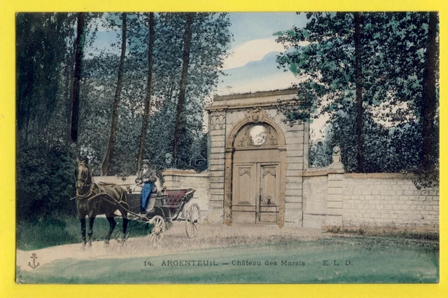 cpa Colorisée 95 - ARGENTEUIL (Val d'Oise) CHÂTEAU des MARAIS Superbe Attelage
