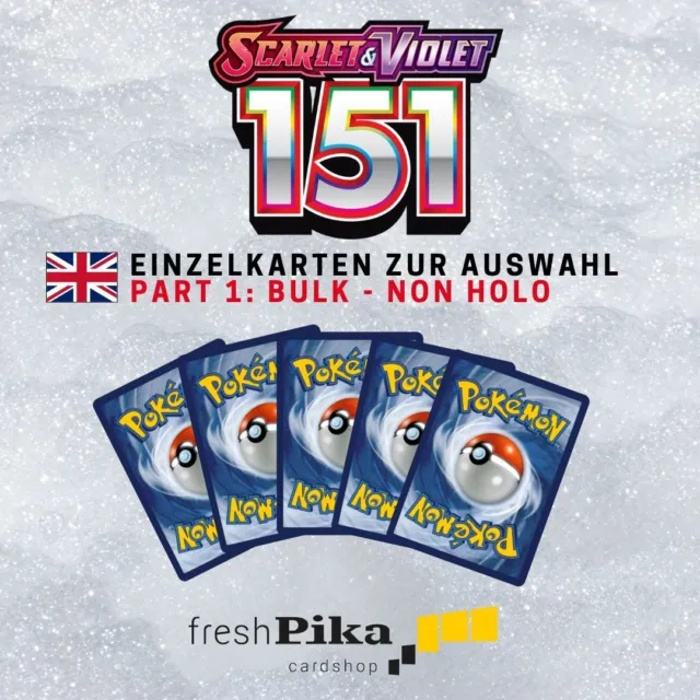 Pokemon - Scarlet & Violet 151 (Part 1) - English 🇬🇧 Einzelkarten zur Auswahl