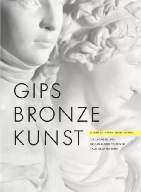 Gips Bronze Kunst | Teil 1 | Deutsch | Buch | 104 S. | 2019 | EAN 9783884236093