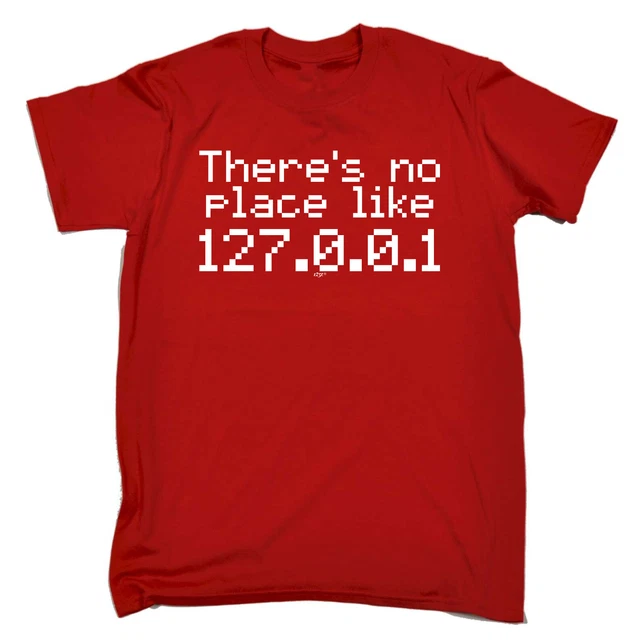 Theres No Place Like Ip - T-shirt magliette da uomo divertenti novità