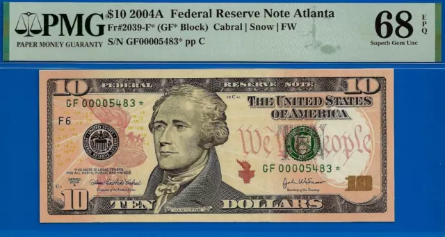 2004A $10 Federal Reserve Note Star PMG 68EPQ 2nd Finest Atlanta star Fr 2039-F*