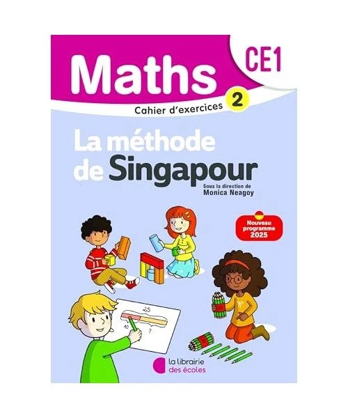 MATHÉMATIQUES CE1 [2025] - Méthode de Singapour - Cahier d'exercices 2 ...