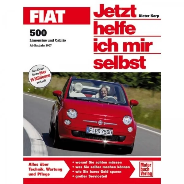 Fiat 500 Limousine/Cabrio seit 2007 Reparaturanleitung Motorbuchverlag JHIMS