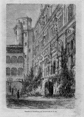 Stampa antica HEIDELBERG Castello Baden-Württemberg 1870 Alte Stich Old Print 