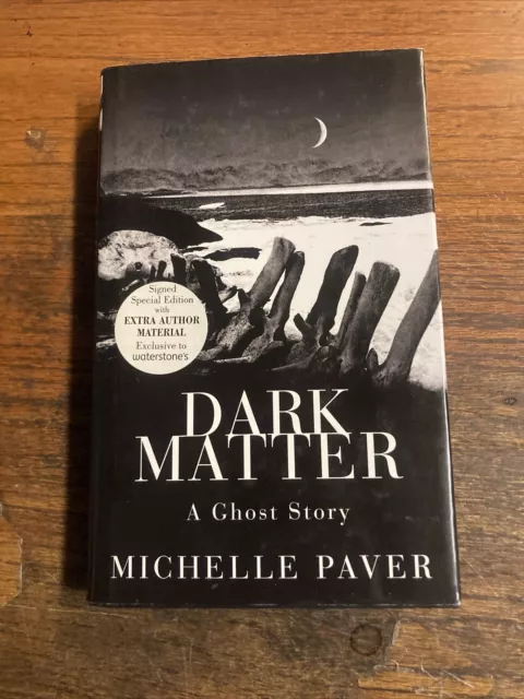 Dark Matter by Paver, Michelle Hardback Book Signed Edition Good Clean