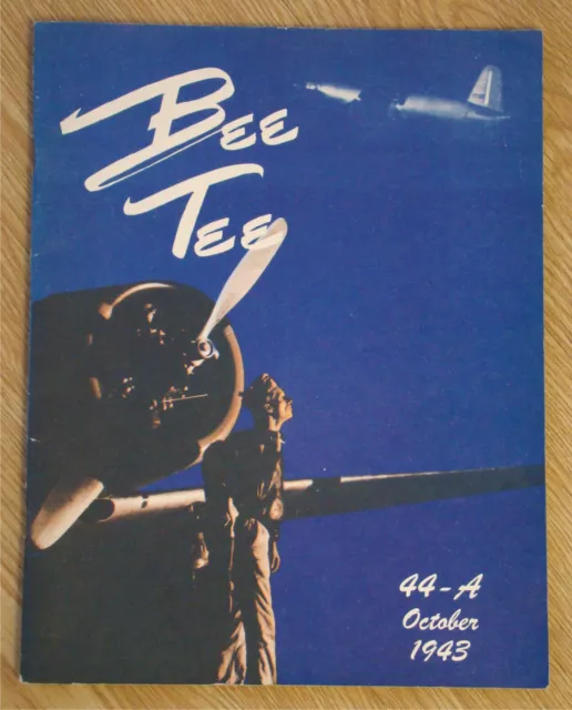 Oct 1943 AAF Pilot School Yearbook Gardner Field CA Bee Tee 44-A WW2 Taft CA