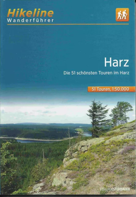 Wanderführer Harz, die 51 schönsten Touren im Harz 1: 50.000 2022 NEU hikeline