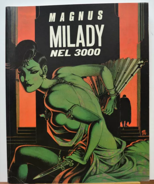 Milady Nel 3000 Di Magnus Casa Ed. Glittering Images, 1985