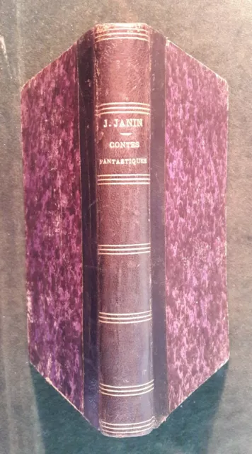 Jules JANIN, Contes fantastiques et contes littéraires, Paris, Michel Lévy, 1863