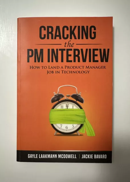 Cracking the PM Interview: How to Land a Product Manager Job in Technology