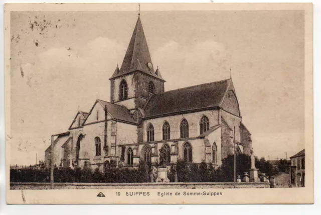 SUIPPES - Marne - CPA 51 -   l'église de SOMME-SUIPPES