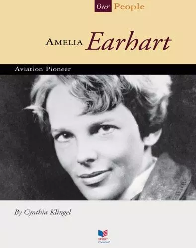 Amelia Earhart: Aviation Pioneer by Klingel, Cynthia